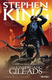 book cover of Der Dunkle Turm - Der Untergang Gileads: Graphic Novel by Stivenas Kingas