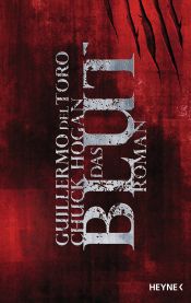 book cover of Das Blut by Chuck Hogan|Guillermo del Toro