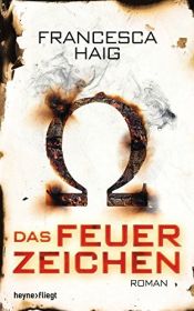 book cover of Das Feuerzeichen by Francesca Haig