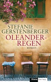 book cover of Oleanderrege by Stefanie Gerstenberger