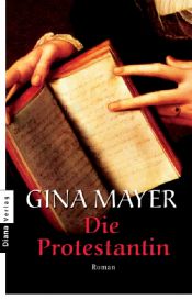 book cover of Die Protestantin by Gina Mayer