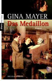 book cover of Das Medaillon by Gina Mayer