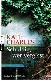 book cover of Schuldig, wer vergisst by Kate Charles