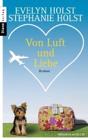 book cover of Von Luft und Liebe by Evelyn Holst