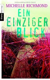 book cover of Ein einziger Blick by Michelle Richmond