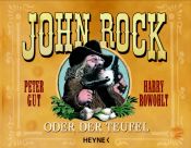 book cover of John Rock oder der Teufel by Harry Rowohlt