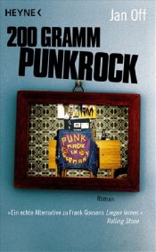 book cover of 200 Gramm Punkrock by Jan Off