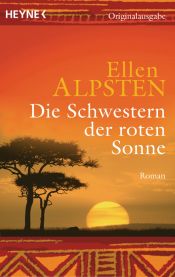book cover of Die Schwestern der roten Sonne by Ellen Alpsten