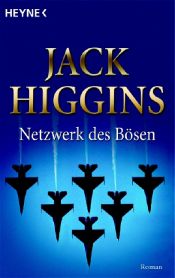 book cover of Netzwerk des Bösen by Jack Higgins