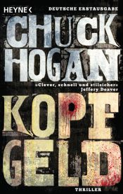 book cover of Kopfgeld by Chuck Hogan