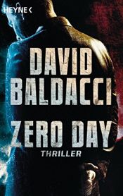 book cover of Zero Day: Thriller (John Puller, Band 1) by David Baldacci