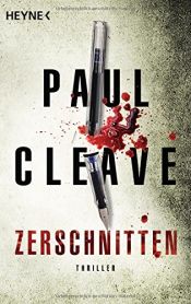 book cover of Zerschnitten by Paul Cleave