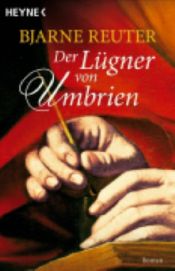 book cover of Løgnhalsen fra Umbrien by Bjarne Reuter