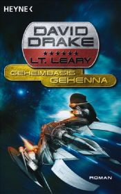 book cover of Lt. Leary. Geheimbasis Gehenna by David Drake