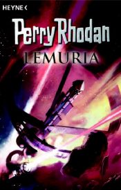 book cover of Perry Rhodan. Lemuria by Perry Rhodan