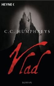 book cover of Vlad: The Last Confession by C.C. Humphreys
