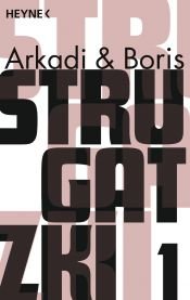 book cover of Gesammelte Werke 1: 3 Romane in einem Band: 3 Romane in einem Band - Die bewohnte Insel by Arkadi Strugatzki
