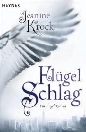 book cover of Flügelschlag: Ein Engel-Roman by Jeanine Krock