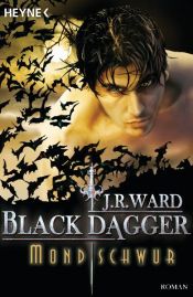 book cover of Black Dagger 16: Mondschwur by Jessica Bird