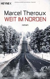 book cover of Weit im Norden by Marcel Theroux