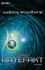 book cover of Das Artefakt by Andreas Brandhorst