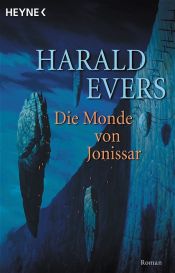 book cover of Höhlenwelt-Saga. Die Monde von Jonissar by Harald Evers