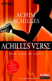 book cover of Achilles' Verse. Mein Leben als Läufer by Achim Achilles