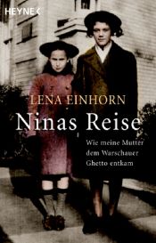 book cover of Ninas resa : en överlevnadsberättelse by Lena Einhorn