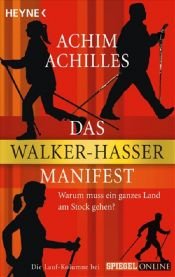 book cover of Das Walker-Hasser-Manifest by Achim Achilles