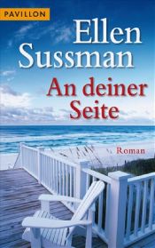 book cover of An deiner Seite by Ellen Sussman