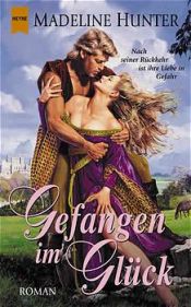 book cover of Gefangen im Glück by Madeline Hunter