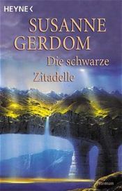 book cover of Die Schwarze Zitadelle by Frances G. Hill