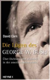 book cover of Die Lügen des George W. Bush by David Corn