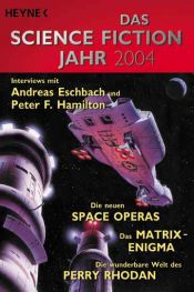 book cover of Das Science Fiction Jahr 2004 by Gerald Drews