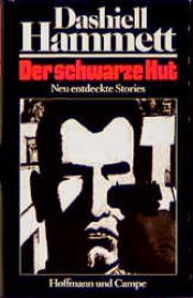 book cover of Der schwarze Hut. Neu entdeckte Stories. by 대실 해미트
