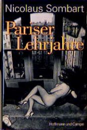 book cover of Pariser Lehrjahre by Nicolaus Sombart