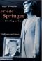 Friede Springer: Die Biografie