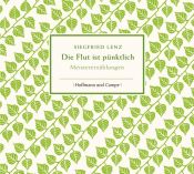 book cover of Die Flut ist pünktlich: Meistererzählungen by 齊格飛·藍茨