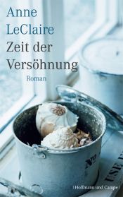 book cover of Zeit der Versöhnung by leClaire anne