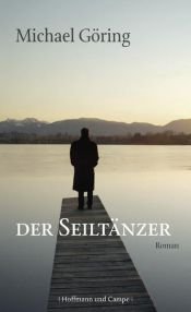 book cover of Der Seiltänzer by Michael Göring