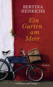 book cover of Ein Garten am Meer by Bertina Henrichs