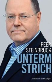 book cover of Unterm Strich by Peer Steinbrück