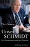Unser Schmidt: Der Staatsmann und Publizist