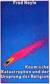 book cover of Kosmische Katastrophen und der Ursprung der Religion by Fred Hoyle