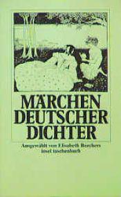 book cover of Marchen deutscher Dichter (Insel-Taschenbuch, 13) by Elisabeth Borchers