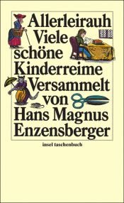 book cover of Allerleirauh. Viele schöne Kinderreime. by Ханс Магнус Енценсбергер