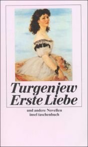 book cover of Erste Liebe. Und andere Novellen. by איוון טורגנייב