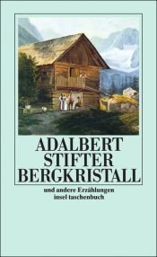 book cover of Bergkristall und andere Erzählungen by أدالبرت شتيفتر