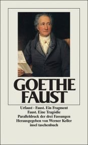 book cover of Urfaust, Faust, ein Fragment, Faust, eine Trag�odie : Paralleldruck der drei Fassungen by יוהאן וולפגנג פון גתה