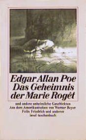 book cover of Das Geheimnis der Marie Rogêt und andere Erzählungen by Edqar Allan Po